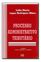 Processo Administrativo Tributário - 3 Ed./2007 Processo Administrativo Tributário - 3 Ed./2007