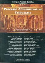 Processo Administrativo Tributário - Quartier Latin