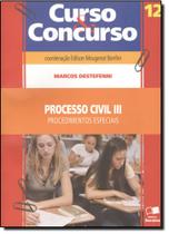 Processo Civil 3 - Procedimentos Especiais - Vol.12