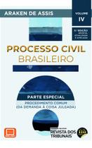 Processo Civil Brasileiro: Volume 4 - 3ª Edição (2022) - RT - Revista dos Tribunais