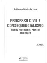 Processo civil e consequencialismo - 2025
