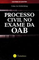 Processo Civil No Exame da OAB (Coletânea de Questões) - Quile