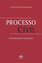 Processo civil: procedimentos especiais - PROCESSO (CATALIVROS)