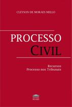 Processo civil - recursos processo nos tribunais