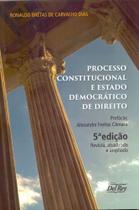 Processo constitucional e estado dem. de direito - DEL REY LIVRARIA E EDITORA