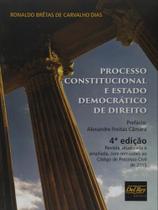 Processo Constitucional e Estado Democrático de Direito - 4ª Edição - DEL REY