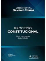 Processo constitucional - nova concepção de jurisdição - 2026 Processo constitucional - nova concepção de jurisdição - 2026