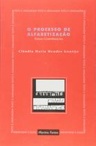 Processo De Alfabetização, O - MARTINS MARTINS FONTES