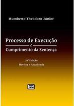 Processo de Execucao e Cumprimento da Sentenca
