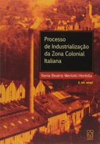 Processo de industrializacao da zona colonial ital - EDUCS