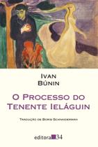 Processo do Tenente Ieláguin, O Processo do Tenente Ieláguin, O