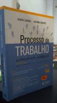 Processo do Trabalho Para Concursos Publicos - JUSPODIVM