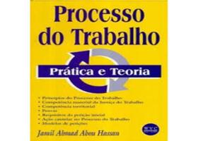 Processo do Trabalho - Prática e Teoria - Madras Processo do Trabalho - Prática e Teoria - Madras