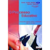 Processo Educativo, O - Pulso Editorial Processo Educativo, O - Pulso Editorial