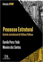 Processo estrutural - ALMEDINA BRASIL