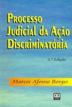 Processo Judicial da Acao Discriminatoria - Ab Editora