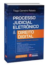 Processo Judicial Eletrônico & Direito Digital - 1ª Edição 2023
