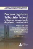 Processo Legislativo Tributário Federal - 01Ed/23 - LIVRARIA DO ADVOGADO EDITORA