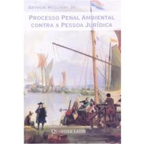 Processo Penal Ambiental contra a Pessoa Juridica