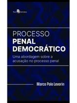 Processo penal democrático