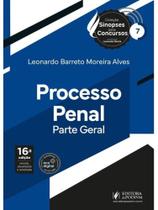 Processo penal - parte geral - sinopses para concursos - 2026 - vol. 7