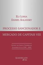 Processo sancionador e mercado de capitais - 2023 - vol. 8