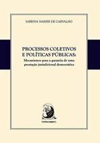 Processos Coletivos e Políticas Públicas - Contracorrente Processos Coletivos e Políticas Públicas - Contracorrente