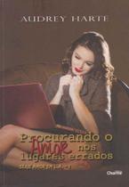 Procurando o Amor nos Lugares Errados Procurando o Amor nos Lugares Errados