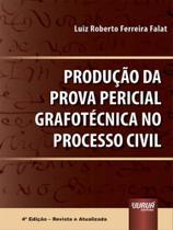 Produção da prova pericial grafotécnica no processo civil - 2023