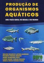 Produção de organismos aquáticos - Editora Agrolivros