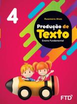 Producao de Texto: Ensino Fundamental - Vol. 4