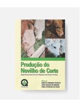 Produção do novilho de corte - anais do 4 simpósio sobre pecuária de corte Produção do novilho de corte - anais do 4 simpósio sobre pecuária de corte