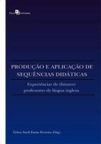 Producao E Aplicacao De Sequencias Didaticas - PACO EDITORIAL