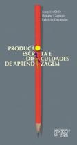 Produção escrita e dificuldades de aprendizagem