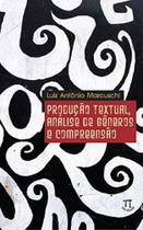 Produção Textual, Análise de Gêneros e Compreensão Luiz Antônio Editora Parábola