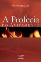 PROFECIA DO AVIVAMENTO, A - 1ª - CANÇÃO NOVA PROFECIA DO AVIVAMENTO, A - 1ª - CANÇÃO NOVA