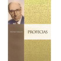 Profecias - Instituto Pietro Ubaldi Profecias - Instituto Pietro Ubaldi