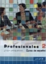 Profesionales 2 - Libro Del Alumno - Enclave