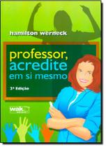 Professor acredite em si mesmo