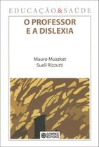 Professor e a Dislexia, O Professor e a Dislexia, O