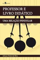 Professor e livro didático Professor e livro didático