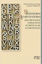 Professoras alfabetizadoras - MERCADO DE LETRAS Professoras alfabetizadoras - MERCADO DE LETRAS