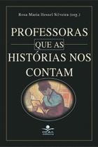 Professoras que as histórias no contam