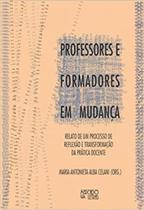 Professores e formadores em mudança - MERCADO DE LETRAS
