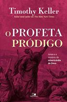 Profeta pródigo, o - VIDA NOVA Profeta pródigo, o - VIDA NOVA