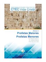 Profetas Maiores e Profetas Menores - CTEC Vida Cristã