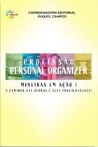 Profissão personal organizer mineiras em Ação 1 Profissão personal organizer mineiras em Ação 1