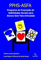 Programa de de habilidades sociais para alunos sem fala articulada (pphs-asfa) - MEMNON Programa de de habilidades sociais para alunos sem fala articulada (pphs-asfa) - MEMNON