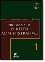 Programa de Direito administraticvo Volume 1 2 edição - EDIPUC-RS