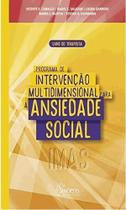 Programa de intervencao multidimensional para a ansiedade social imas livro do terapeuta